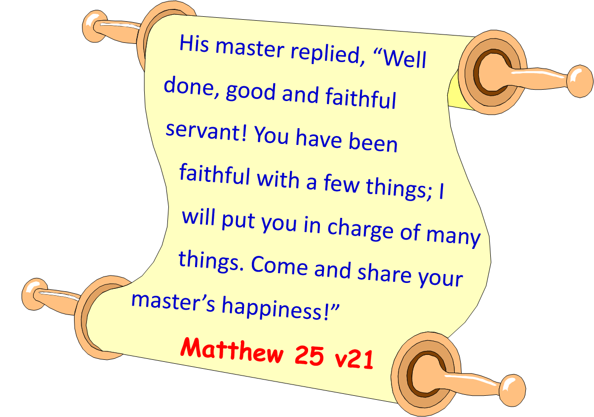 Memory verse Matthew 25 v21